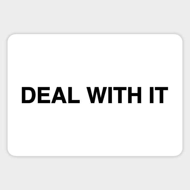 Deal With It Sticker by Tiomio